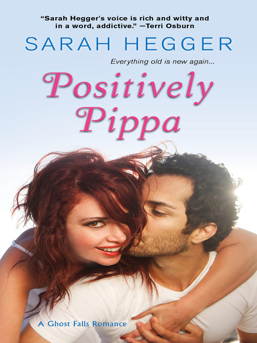 Title details for Positively Pippa by Sarah Hegger - Available